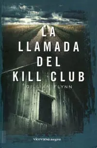 La llamada del Kill Club