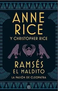 Ramsés El maldito. La pasión de Cleopatra