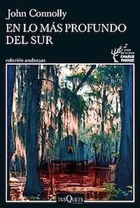 En lo más profundo del sur