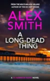 A Long Dead Thing