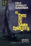 El caso de la dama soñolienta