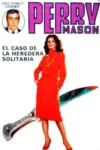 El caso de la heredera solitaria