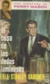 El caso de los dedos luminosos