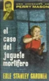 El caso del juguete mortífero