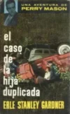 El caso de la hija duplicada