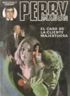El caso de la cliente majestuosa