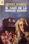 El caso de la mansión dividida